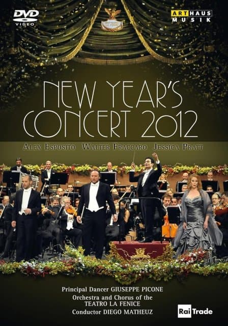 Jessica Pratt, Walter Fraccaro, Alex Esposito - New Year's Concert 2012 Teatro La Fenice (DVD)
