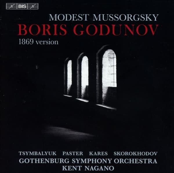 Kent Nagano, Alexander Tsymbalyuk, Maxim Paster - Boris Godunov (2 SACD)