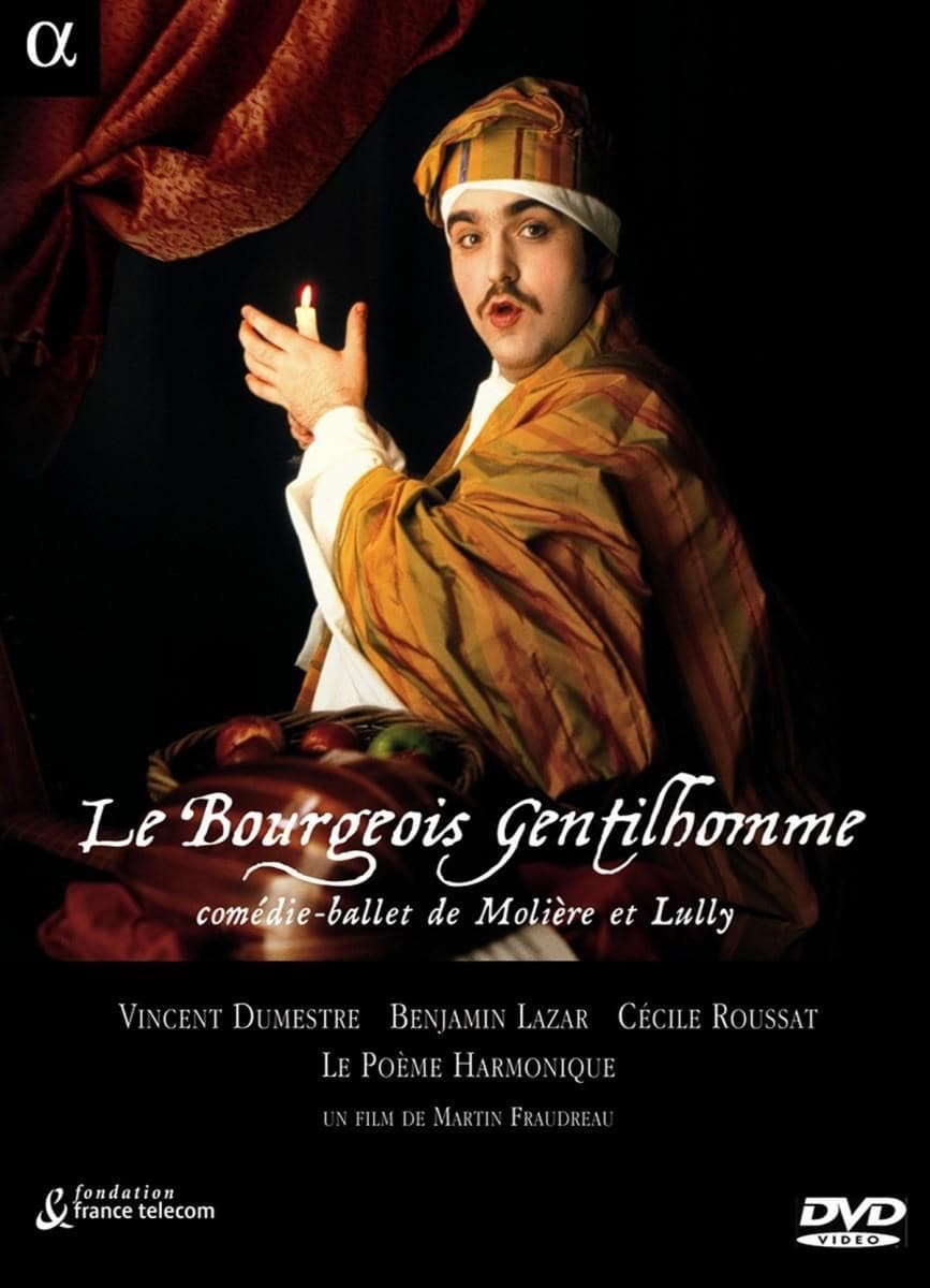 Poème Harmonique, Vincent Dumestre - Le Bourgeois Gentilhomme (2 DVD)