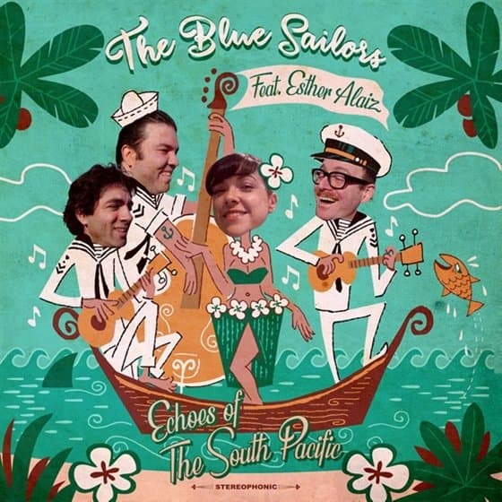 Blue Sailors Feat. Esther Alaiz - Echoes Of The South Pacific (7" Single)