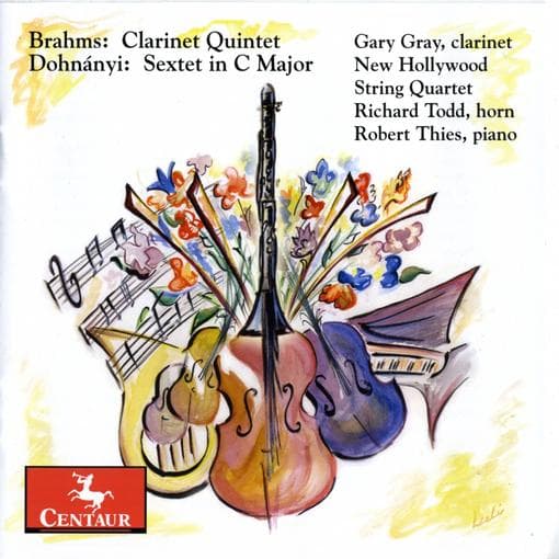 Gary Gray, New Hollywood String Quartet, Richard Todd, Robert Thies - Clarinet Quintet | Sextet In C Major (CD)