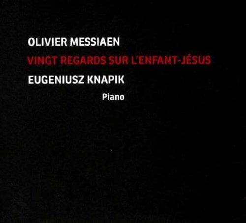 Eugeniusz: Piano Kanpik - Messiaen: Vingt Regards Sur L Enfan