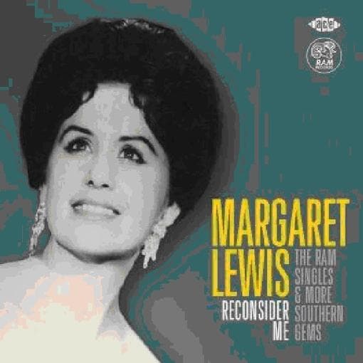 Margaret Lewis - Reconsider Me - The RAM Singles & More Southern Gems (CD)