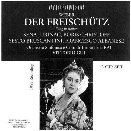Jurinac, Christoff, Albanese, - Von Weber: Der Freischutz (Sung In
