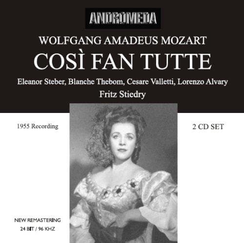 Steber-Thebom-Alvary-Valletti - Mozart: Cosi Fan Tutti