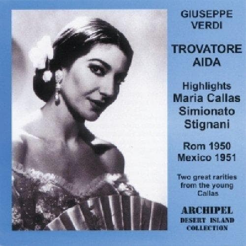 Callas, Stignani, Falchi, Mosc - Verdi: Aida & Trovatore Highlights