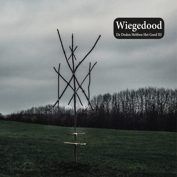 Wiegedood - De Doden Hebben Het Goed III (CD)