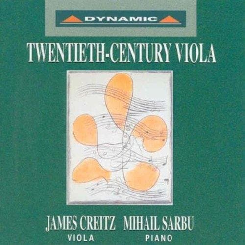 James Creitz, Mihail Sarbu - Twentieth-Century Viola (CD)