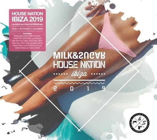 Various Artists - Milk & Sugar House Nation Ibiza 2019