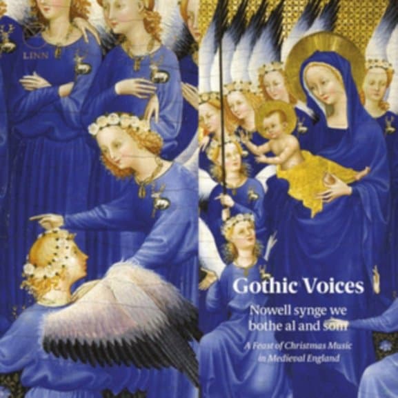 Gothic Voices - Nowell Synge We Bothe Al And Som: A Feast Of Christmas Music In Medieval England (CD)