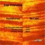Peter SheppardSkaerved, Tamami Honma, Christine Sohn - Rawsthorne/McCabe: Star Preludes (CD)