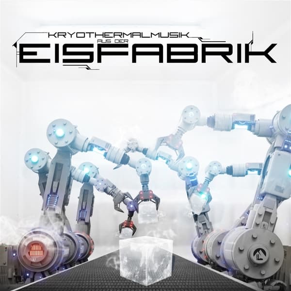 Eisfabrik - Kryothermalmusik Aus Der Eisfabrik (CD)