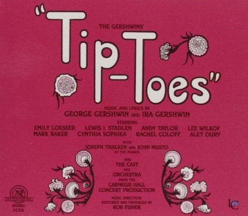 Various Artists - George And Ira Gershwin: Tip-Toes | Tell Me More (2 CD)