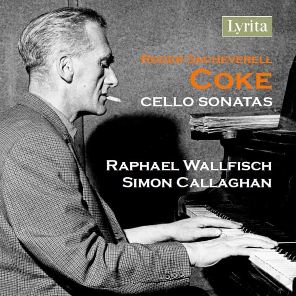 Raphael Wallfisch & Simon Callaghan - Coke: Cello Sonatas (CD)