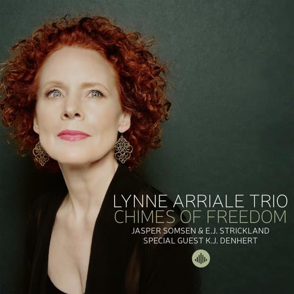The Lynne Arriale Trio - Chimes Of Freedom (CD)