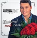 Kevin Smit - Duizend Rode Rozen (CD)