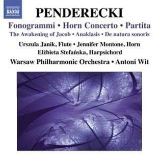 Antoni Wit, Warsaw Philharmonic Orchestra, Urszula Janik, Jennifer Montone, Elzbieta Stefanska - Penderecki: Fonogrammi | Horn Concerto | Partita | The Awakening Of Jacob | Anaklasis | De Natura Sonoris (CD)