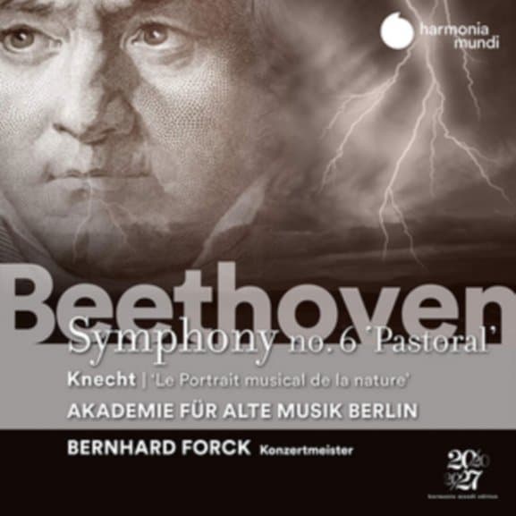 Justin Heinrich Knecht, Akademie Für Alte Musik Berlin, Bernhard Forck - Beethoven: Symphony No. 6 'Pastoral' (CD)