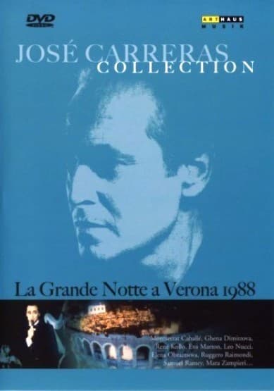 Jose Carreras - la grande notte a Verona
