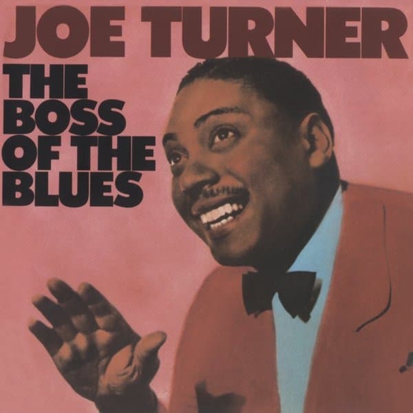 Big Joe Turner - The Boss Of The Blues (CD)