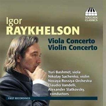 Yuri Bashmet, Nikolai Sachenko, New Russia State Symphony Orchestra, Claudio Vandelli - Raykelson: Viola Concerto & Violin Concerto (CD)