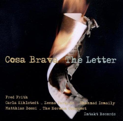 Fred Frith, Cosa Brava - The Letter (CD)