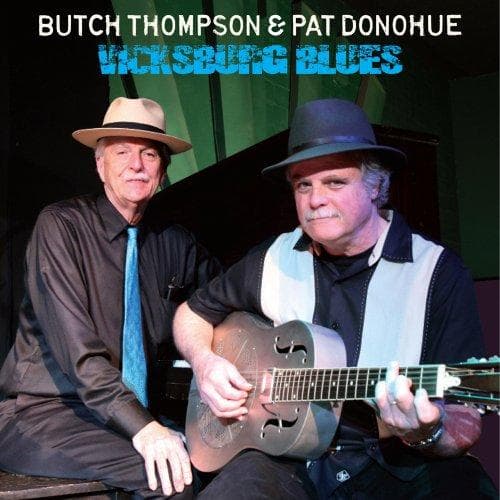 Pat Donohue & Butch Thompson - Vicksburg Blues (CD)