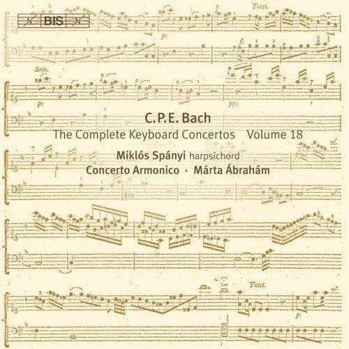 Miklos Spanyi, Concerto Armonico, Márta Ábrahám - C.P.E. Bach: Complete Keyboard Concertos, Volume 18 (CD)