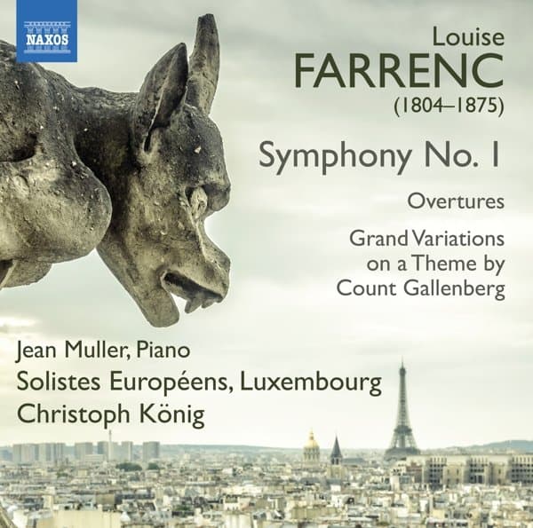 Jean Muller, Solistes Européens Luxembourg, Christoph König - Farrenc: Symphony No. 1 | Overtures | Grand Variationss On A Theme By Count Gallenberg (CD)