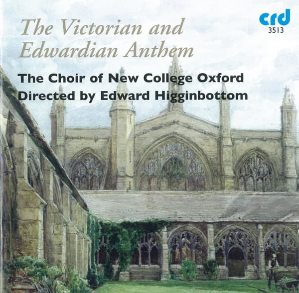 Edward/Choir Of New Co Higginbottom - Victorian And Edwardian Anthems
