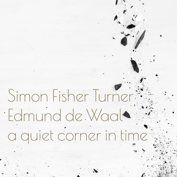 Simon Fisher Turner & Edmund De Waal - A Quiet Corner In Time (LP) (Limited Edition) (Coloured Vinyl)