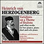 Anthony Goldstone & Caroline Clemmow - Heinrich Von Herzogenberg: Variations On A Theme Of Brahms And Other Works For Two Pianos, Piano Duet And Solo Piano (CD)