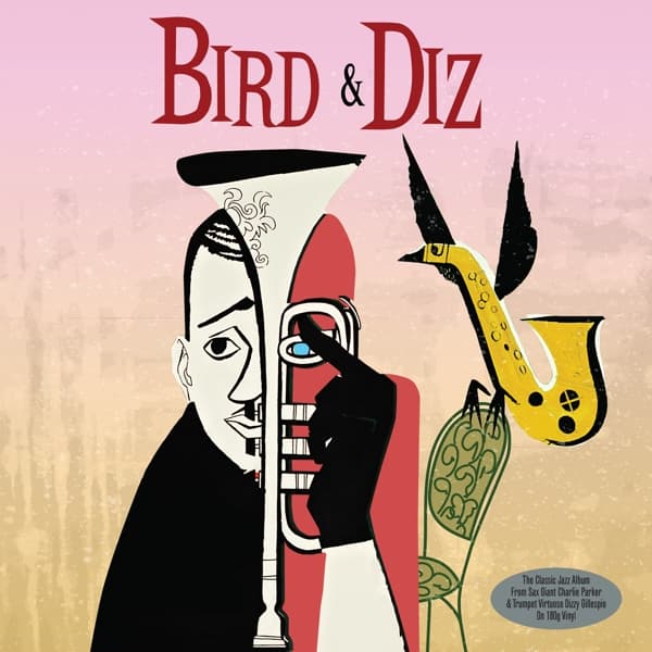 Charlie Parker & Dizzy Gillespie - Bird & Diz (LP) (Remastered)