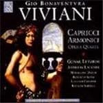 Gunar Letzbor, Andreas Lackner, Wolfgang Zerer, Roberto Sensi, Luciano Contini, Katalin Sebella - Viviani: Capricci Armonici Opera Qvarta (CD)