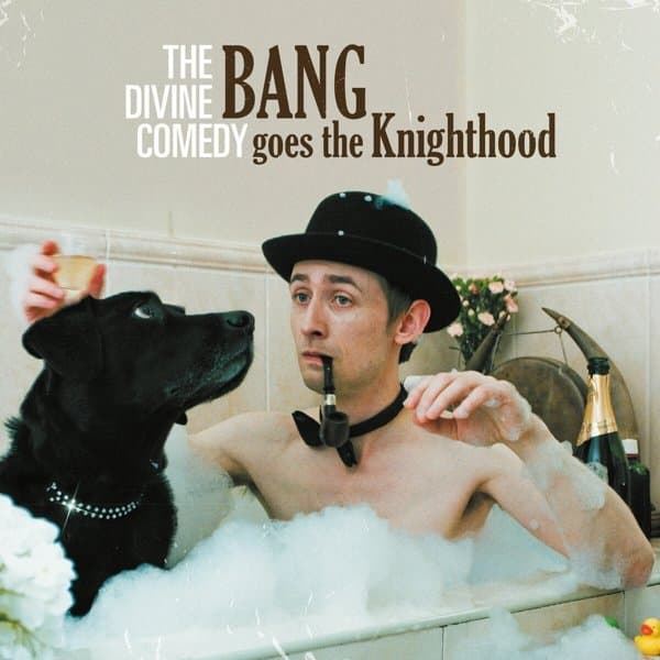 The Divine Comedy - Bang Goes The Knighthood (LP) (Remastered)