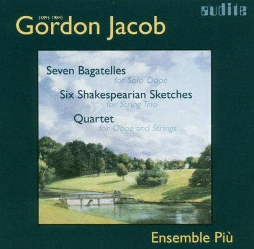 Ensemble Più - Gordon Jacob: Works For Oboe and Strings (CD)