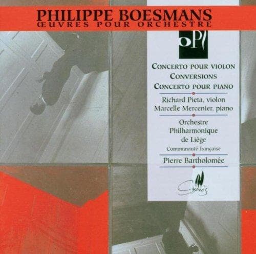 Orchestre Philhamonique De Liège, Pierre Bartholomée - Boesmans: Concerto Pour Violon Et Orchestre (CD)