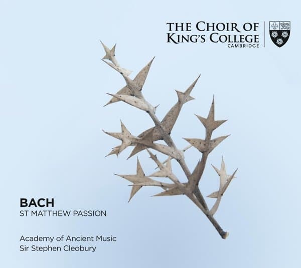 Choir of King’s College, Cambridge - Bach St. Matthew Passion (3 SACD)