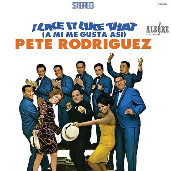 Pete Rodriguez - I Like It Like That (A Mi Me Gusta (LP)
