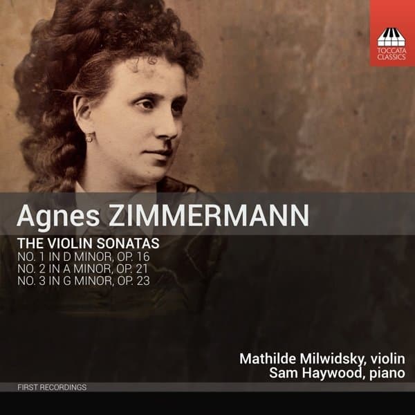 Mathilde Milwidsky & Sam Haywood - Zimmermann: The Violin Sonatas (CD)