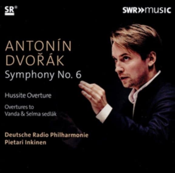 Deutsche Radio Philharmonie Saarbrücken Kaiserslautern, Pietari Inkinen - Dvořák: Symphony No. 6 (CD)