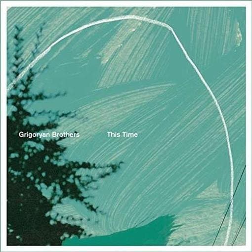Grigoryan Brothers - This Time