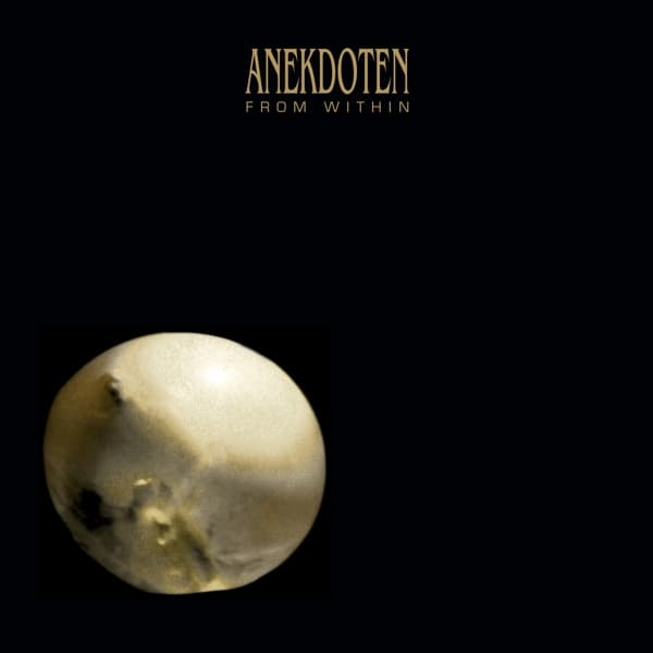 Anekdoten - From Within (CD)