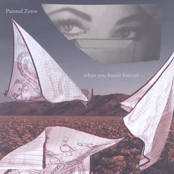 Painted Zeros - When You Found Forever (LP)
