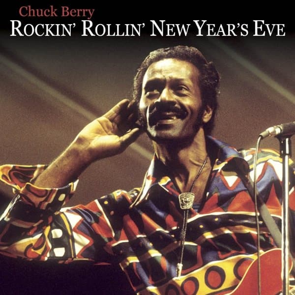 Chuck Berry - Rockin' Rollin' New Year's Eve (CD)