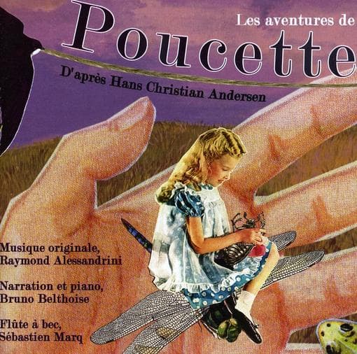 Bruno Belthoise & Sébastien Marq - Les Aventures de Poucette (CD)