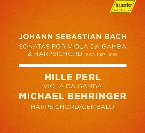 Hille Perl, Michael Behringer - J.S. Bach: Sonatas For Viola Da Gamba & Harpsichord BWV 1027 - 1029 (CD)