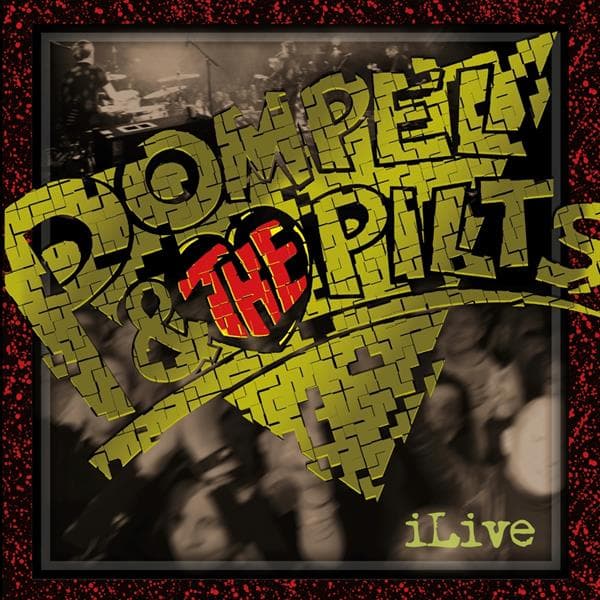 Pompel & The Pilts - Ilive (LP)