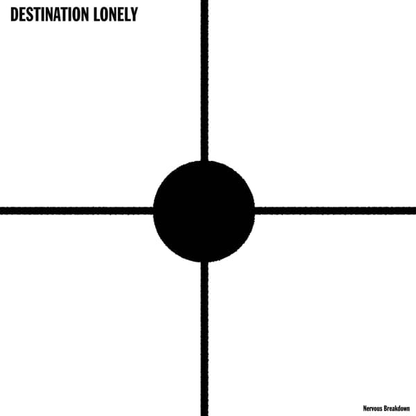 Destination Lonely - Nervous Breakdown (CD)