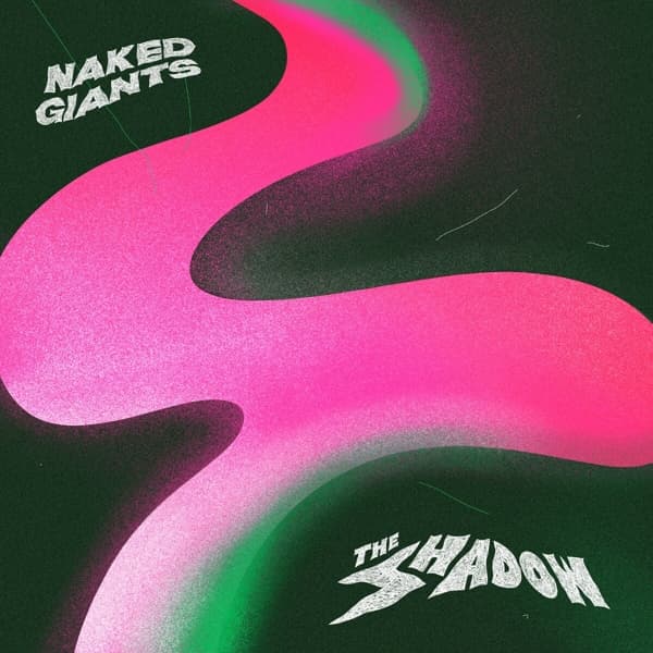 Naked Giants - The Shadow (CD)